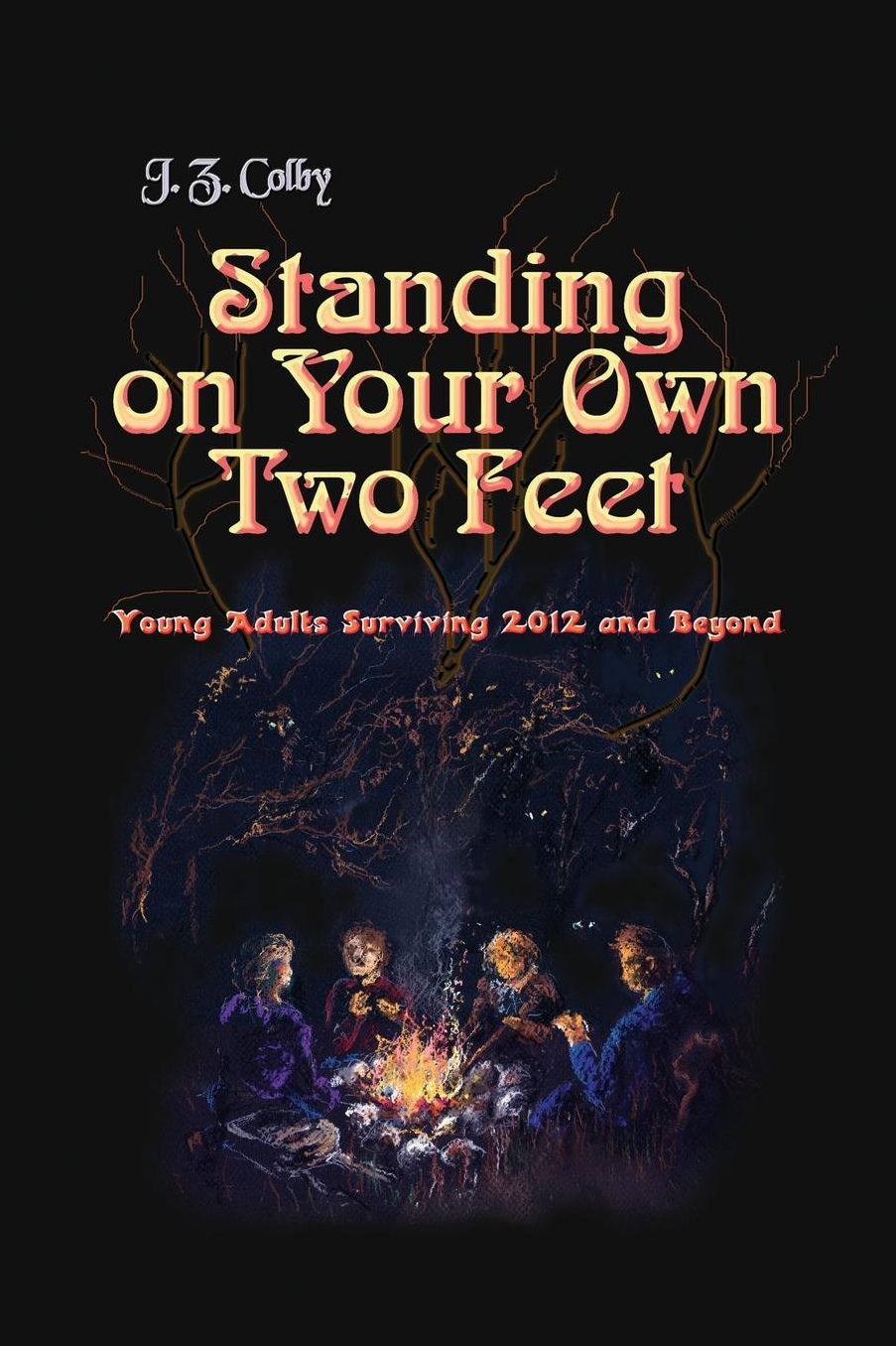 Standing on Your Own Two Feet: Young Adults Surviving 2012 and Beyond