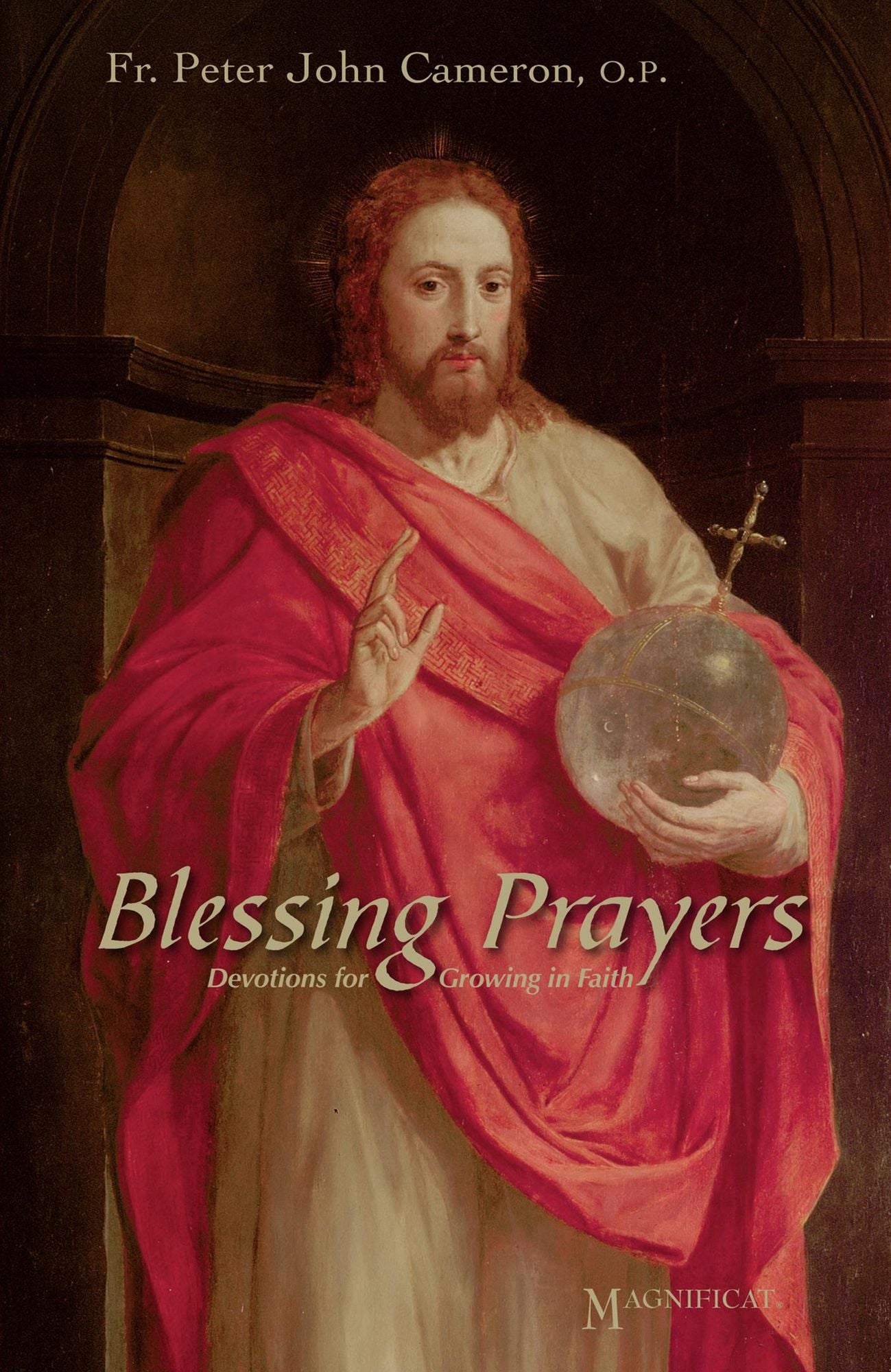 Blessing Prayers: Devotions for Growing in Faith