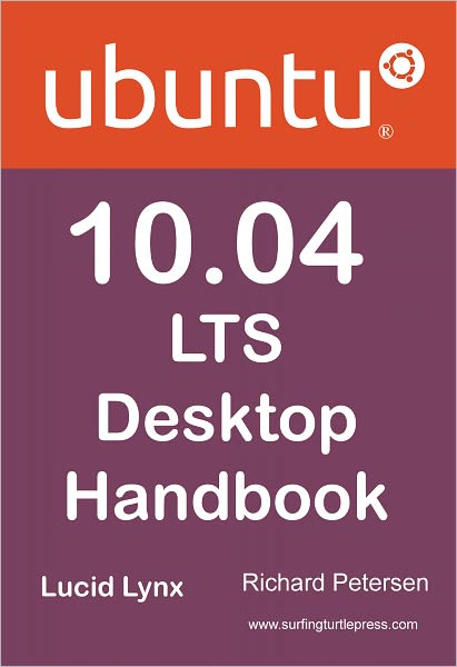 Ubuntu 10. 04 LTS Desktop Handbook