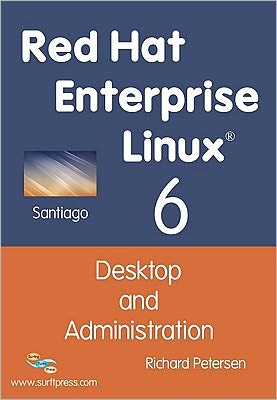 Red Hat Enterprise Linux 6: Desktop and Administration
