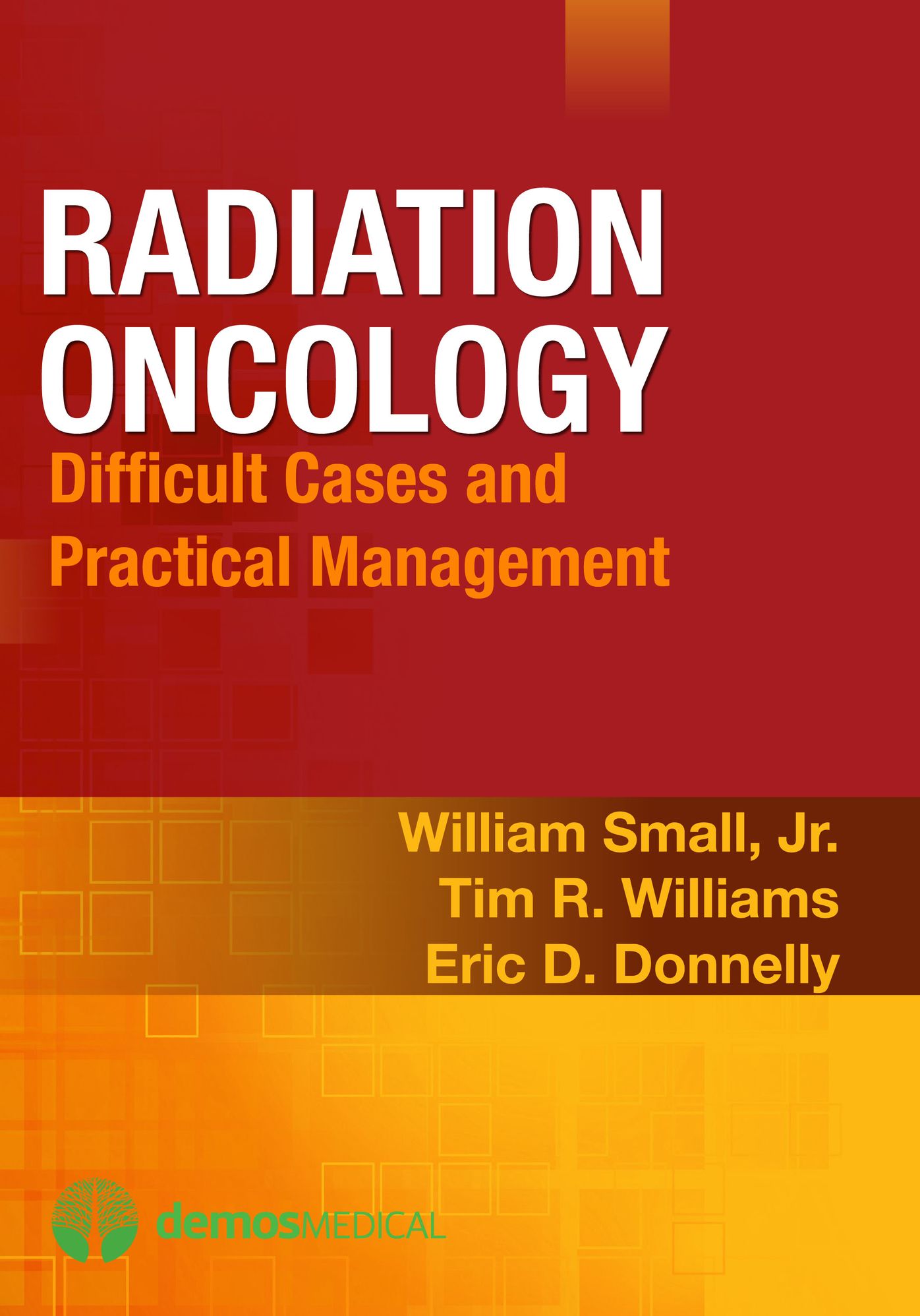 Radiation Oncology: Difficult Cases and Practical Management