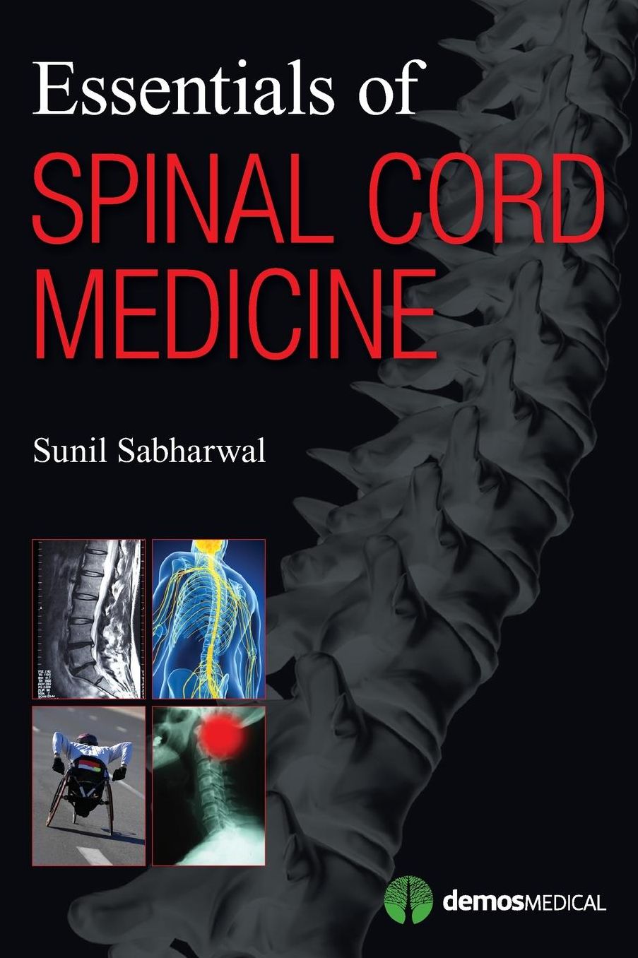Essentials of Spinal Cord Medicine