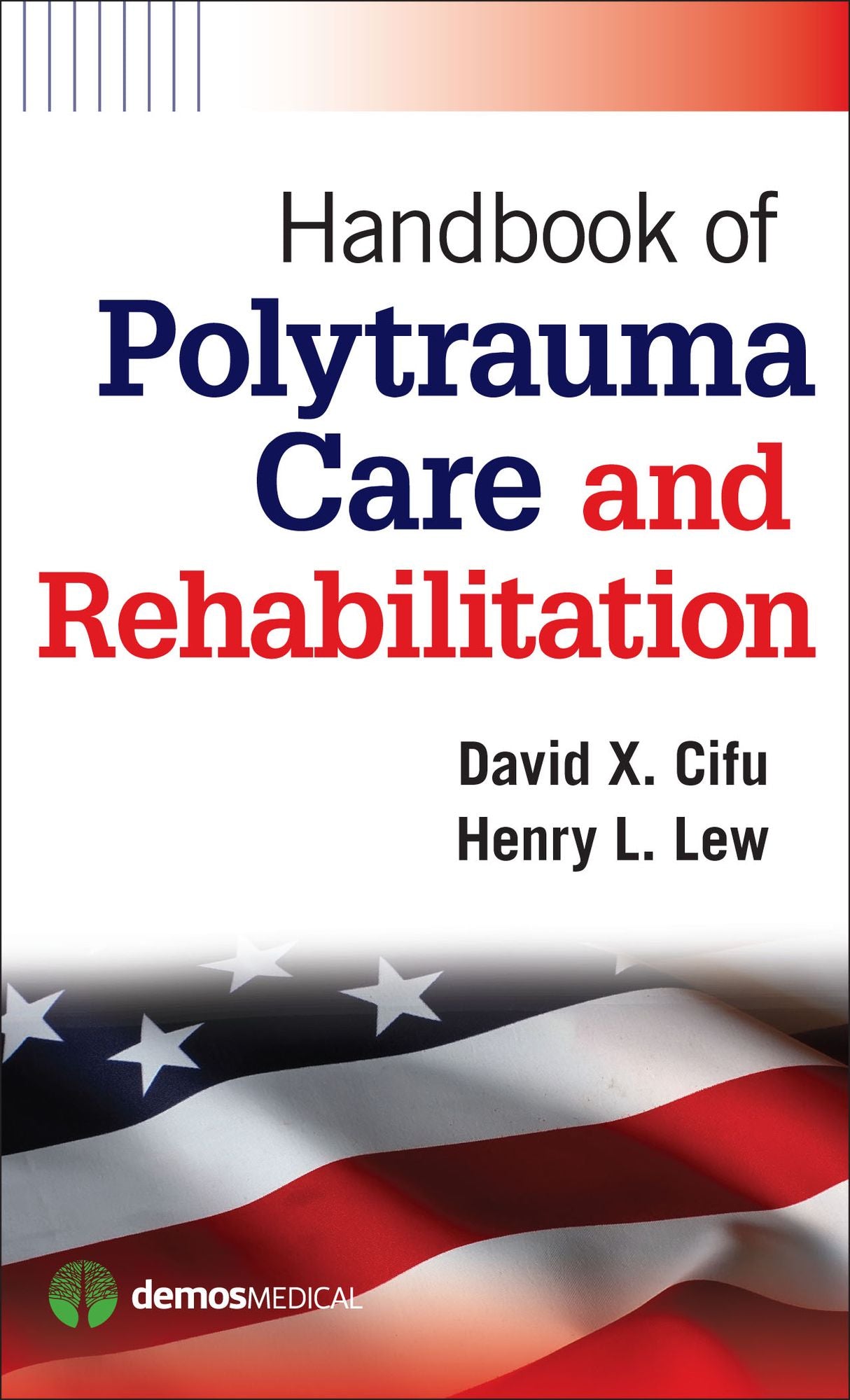 Handbook of Polytrauma Care and Rehabilitation