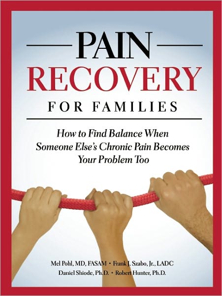 Pain Recovery for Families: How to Find Balance When Someone Else's Chronic Pain Becomes Your Problem Too