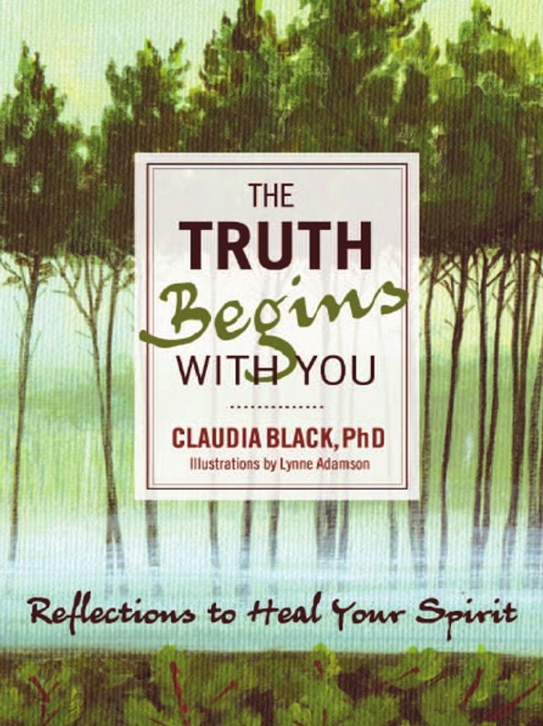 The Truth Begins with You: Reflections to Heal Your Spirit