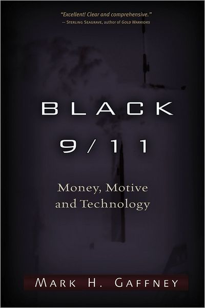 Black 9/11: Money, Motive and Technology