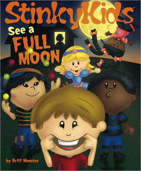 StinkyKids See a Full Moon