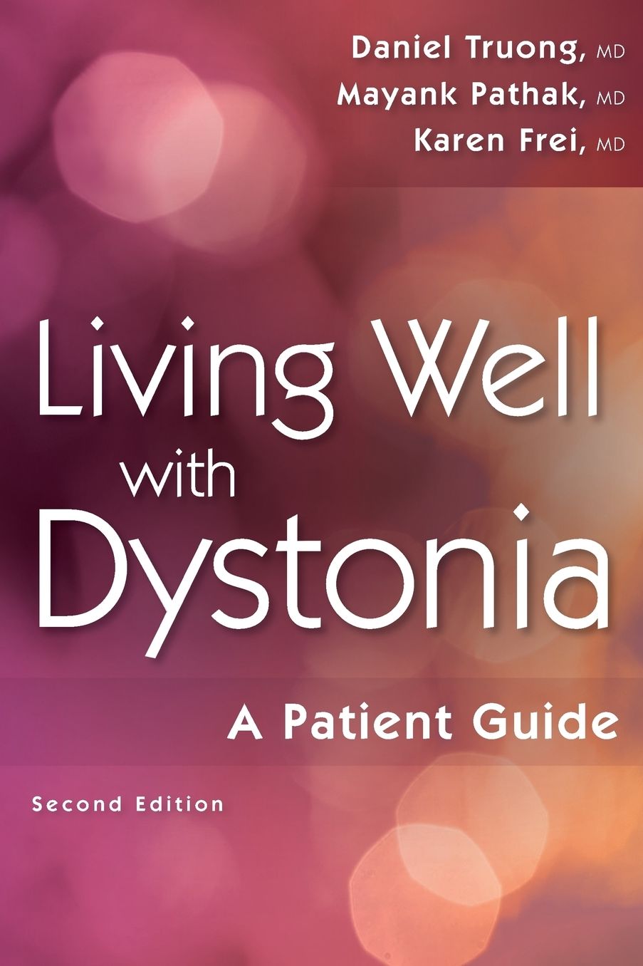 Living Well with Dystonia: A Patient Guide