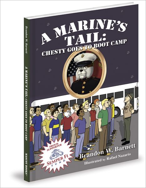 A Marines Tail: Chesty Goes To Boot Camp