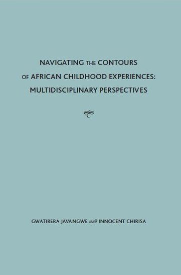 Navigating the Contous of African Childhood Experiences: Ultidisciplinary Perspectives