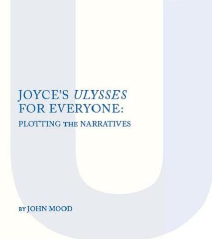 Joyce's Ulysses for Everyone: Plotting the Narrative