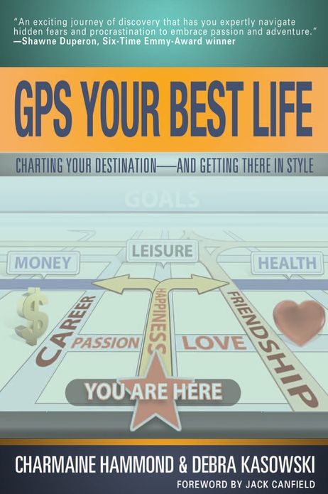 GPS Your Best Life: Charting Your Destination and Getting There in Style