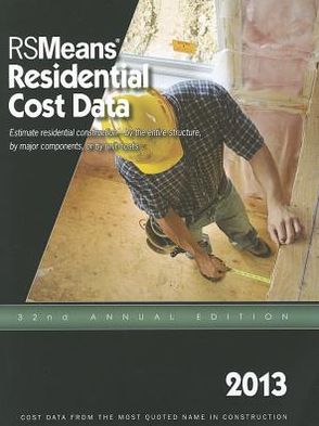 RSMeans RESIDENTIAL COST DATA 2013
