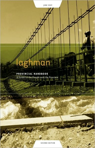 Laghman Provincial Handbook: A Guide to the People and the Province
