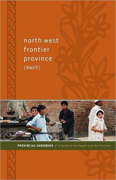 North West Frontier Province (Nwfp) Provincial Handbook