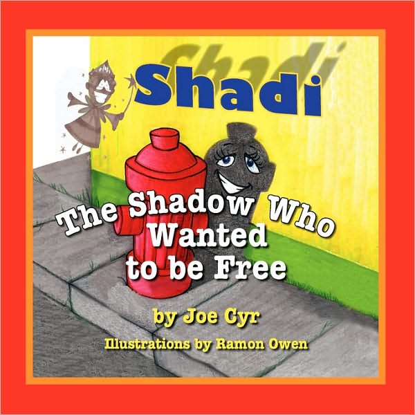 Shadi, The Shadow Who Wanted To Be Free