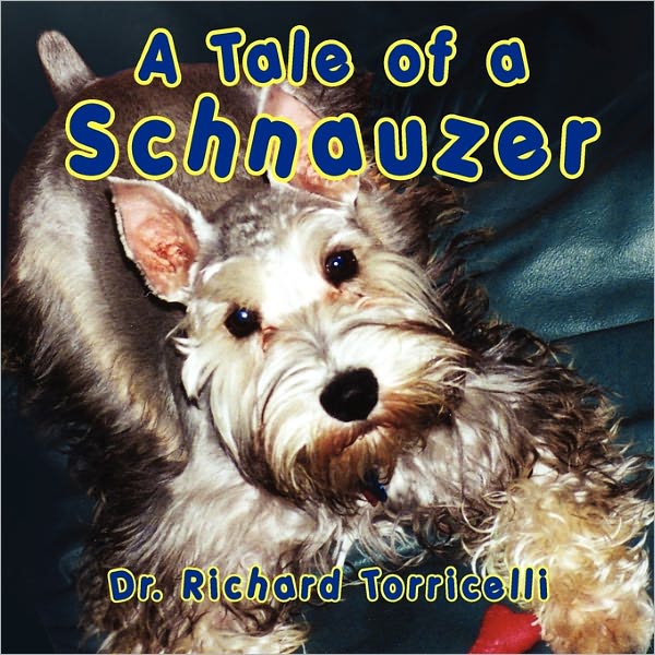 A Tale Of A Schnauzer