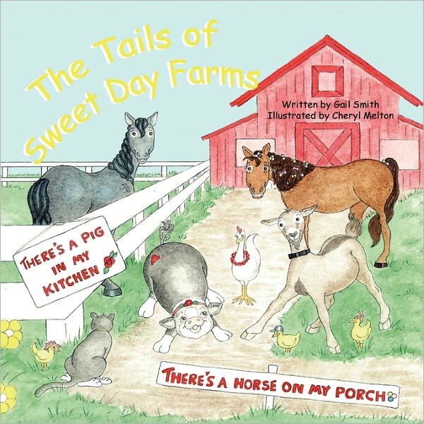 The Tails Of Sweet Day Farms