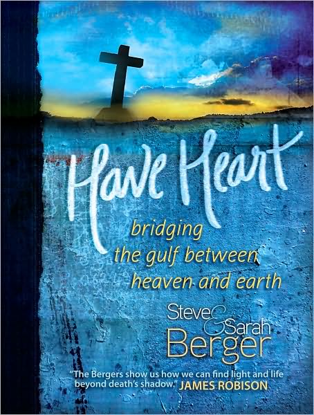 Have Heart: Bridging the Gap Between Heaven and Earth