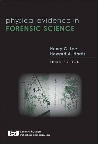 Physical Evidence in Forensic Science
