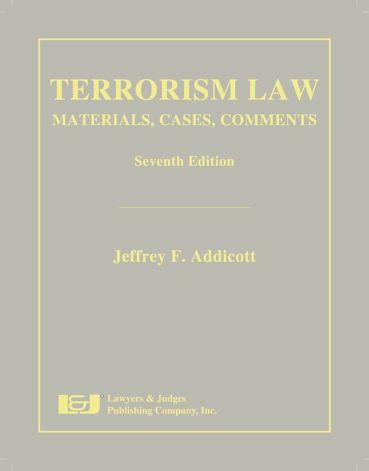 Terrorism Law, Seventh Edition