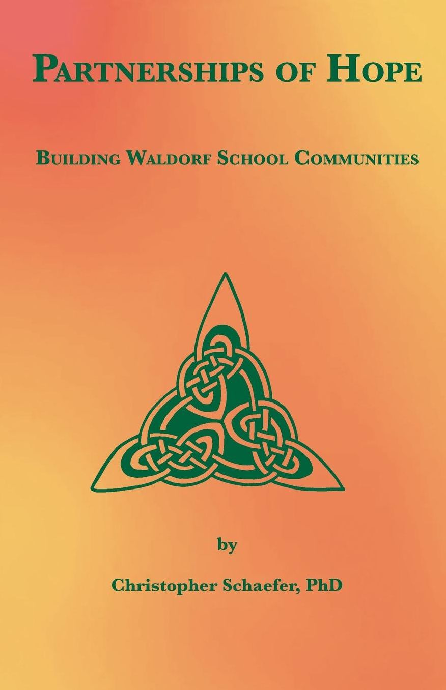Partnerships of Hope: Building Waldorf School Communities