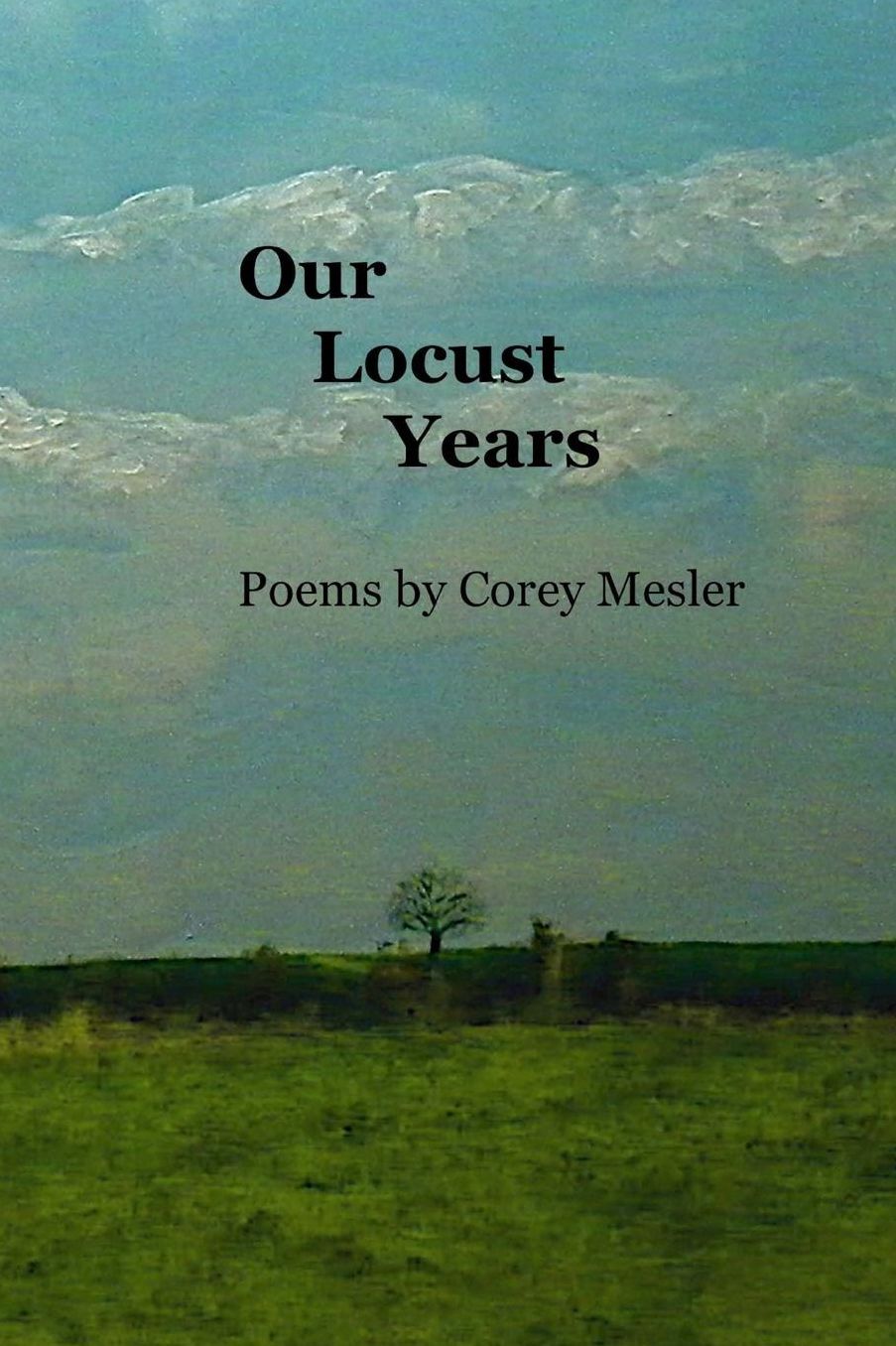 Our Locust Years