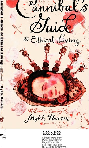 The Cannibal's Guide To Ethical Living