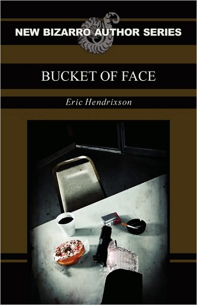 Bucket Of Face