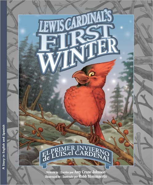 Lewis Cardinal's First Winter / El primer invierno de Luis, el cardenal