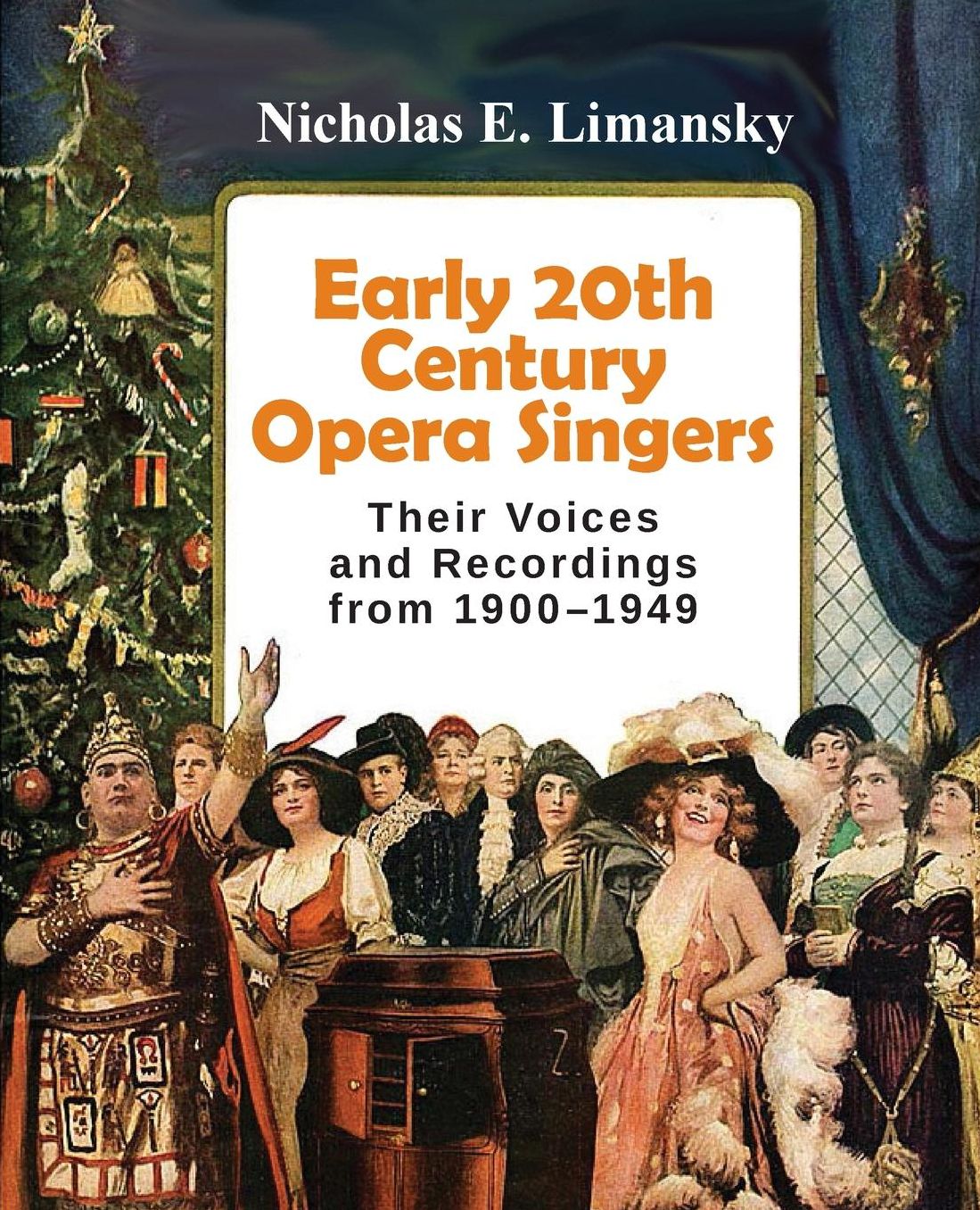 Early 20th Century Opera Singers: Their Voices and Recordings from 1900-1949