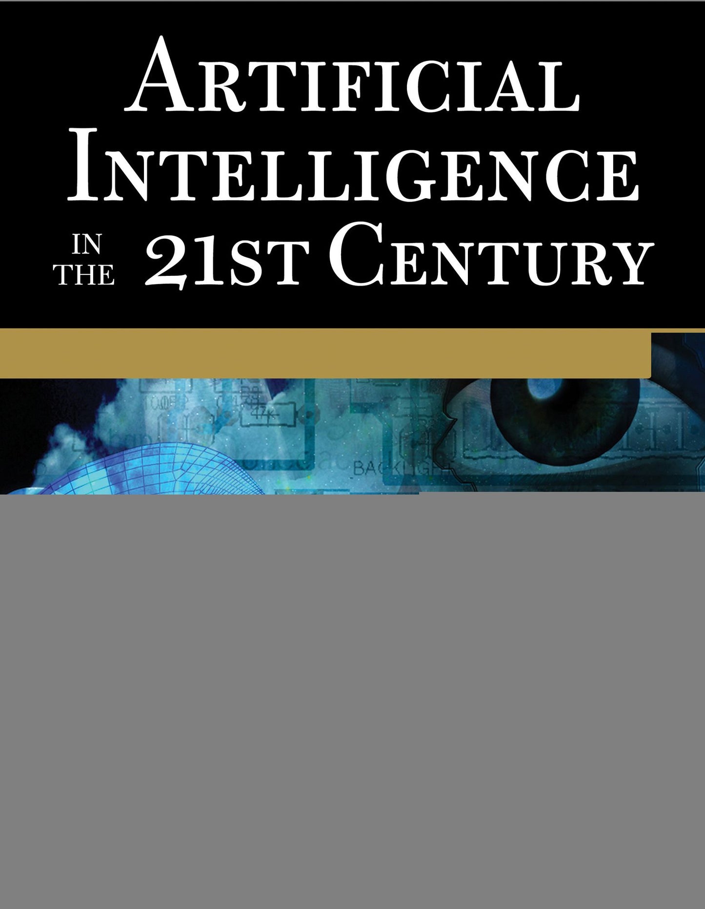 Artificial Intelligence in the 21st Century