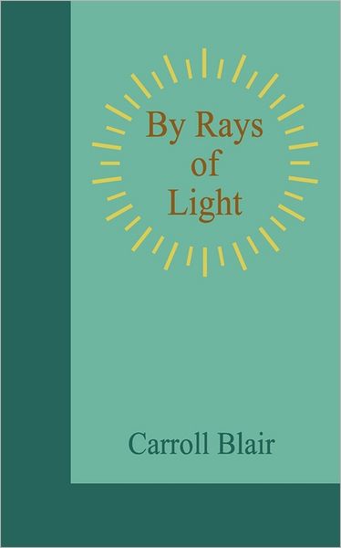 By Rays Of Light