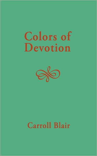 Colors Of Devotion