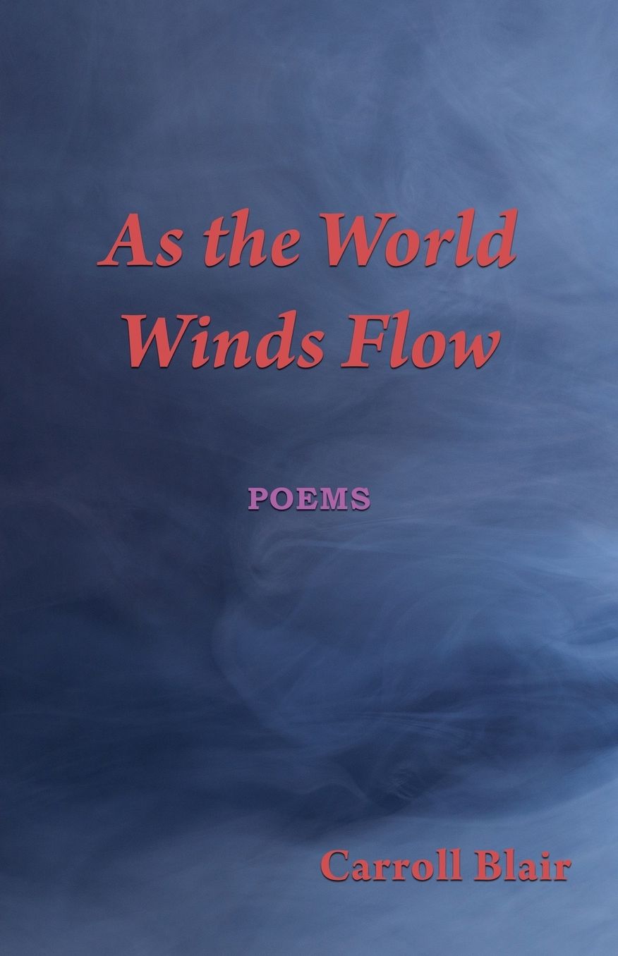 As the World Winds Flow