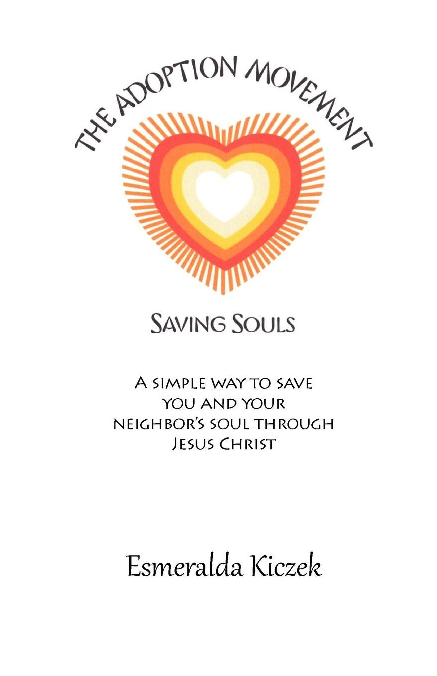The Adoption Movement: Saving Souls