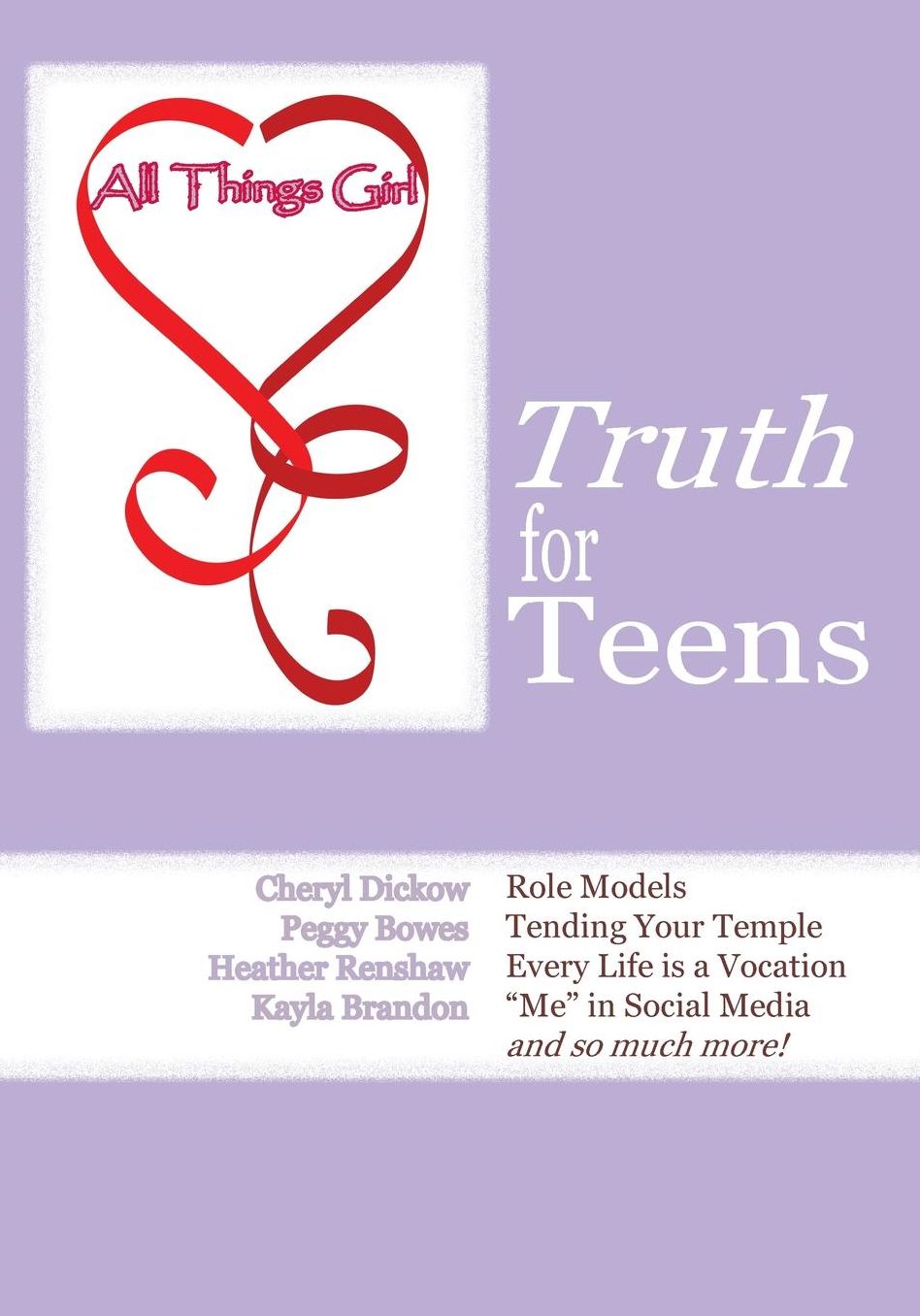 All Things Girl: Truth for Teens
