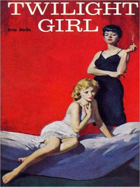 Twilight Girl (Lesbian Pulp Classic)