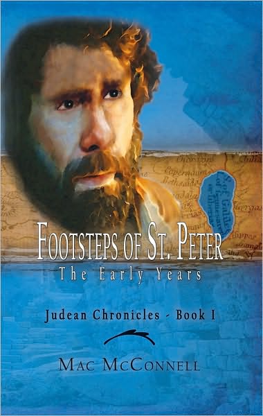 Footsteps of St. Peter, The Early Years: The Judean Chronicles, Book I