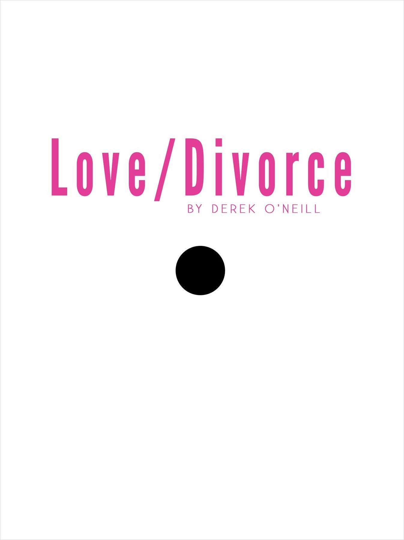 Love/Divorce: Soulmate or Cellmate?