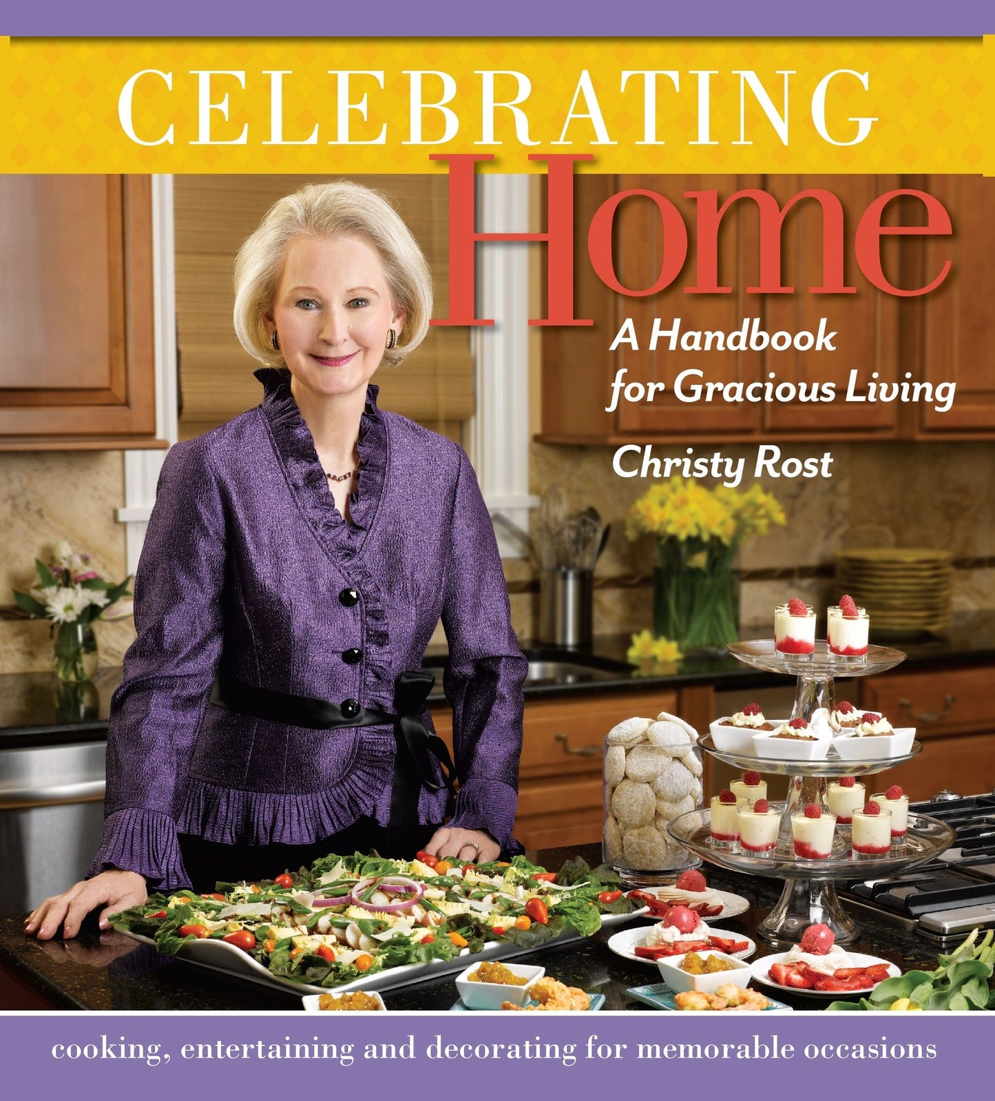 Celebrating Home: A Handbook for Gracious Living