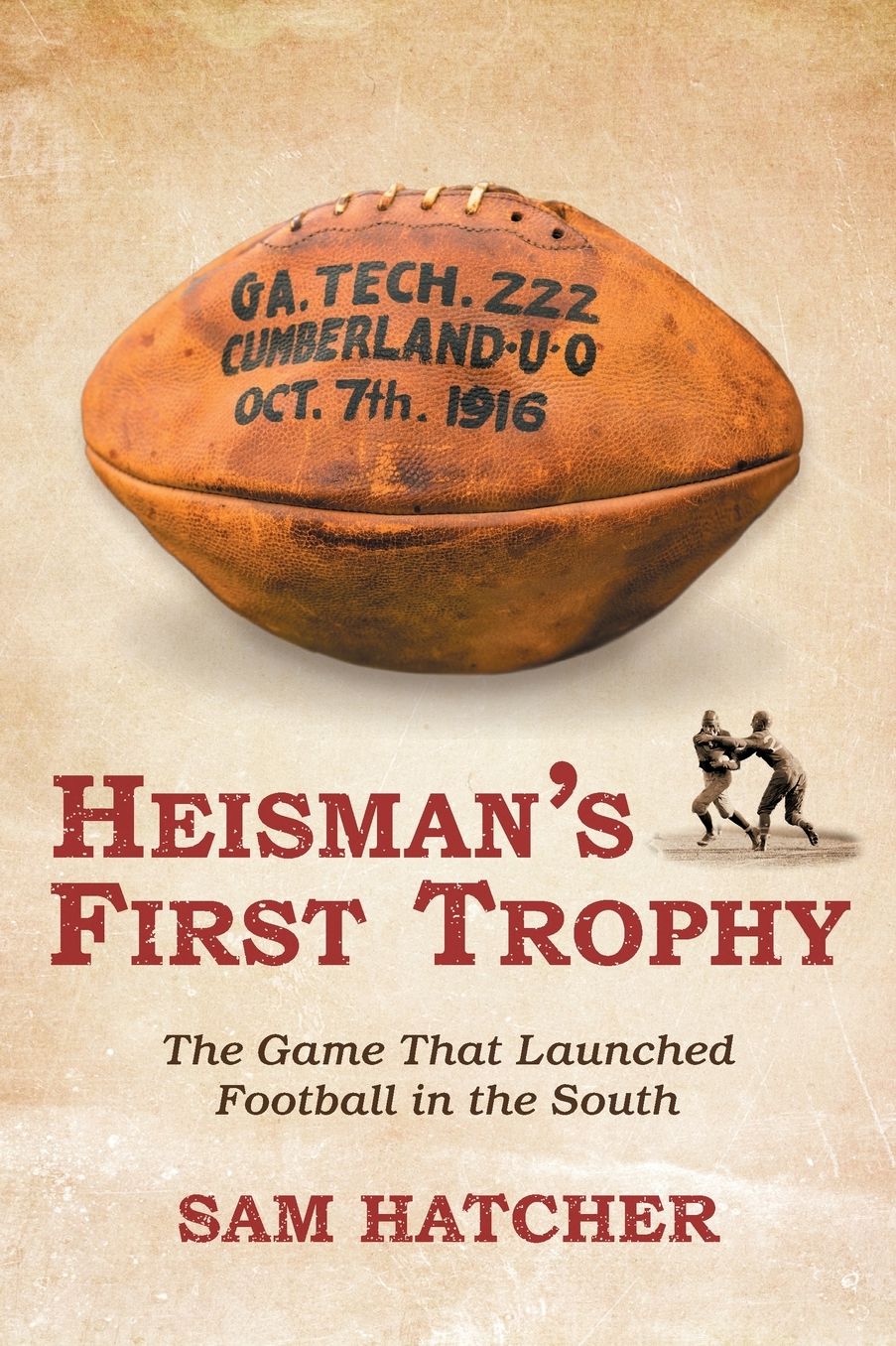 Heisman's First Trophy: The Game that Launched Football in the South