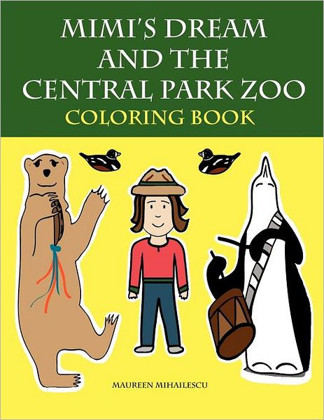 Mimi's Dream And The Central Park Zoo Coloring Book