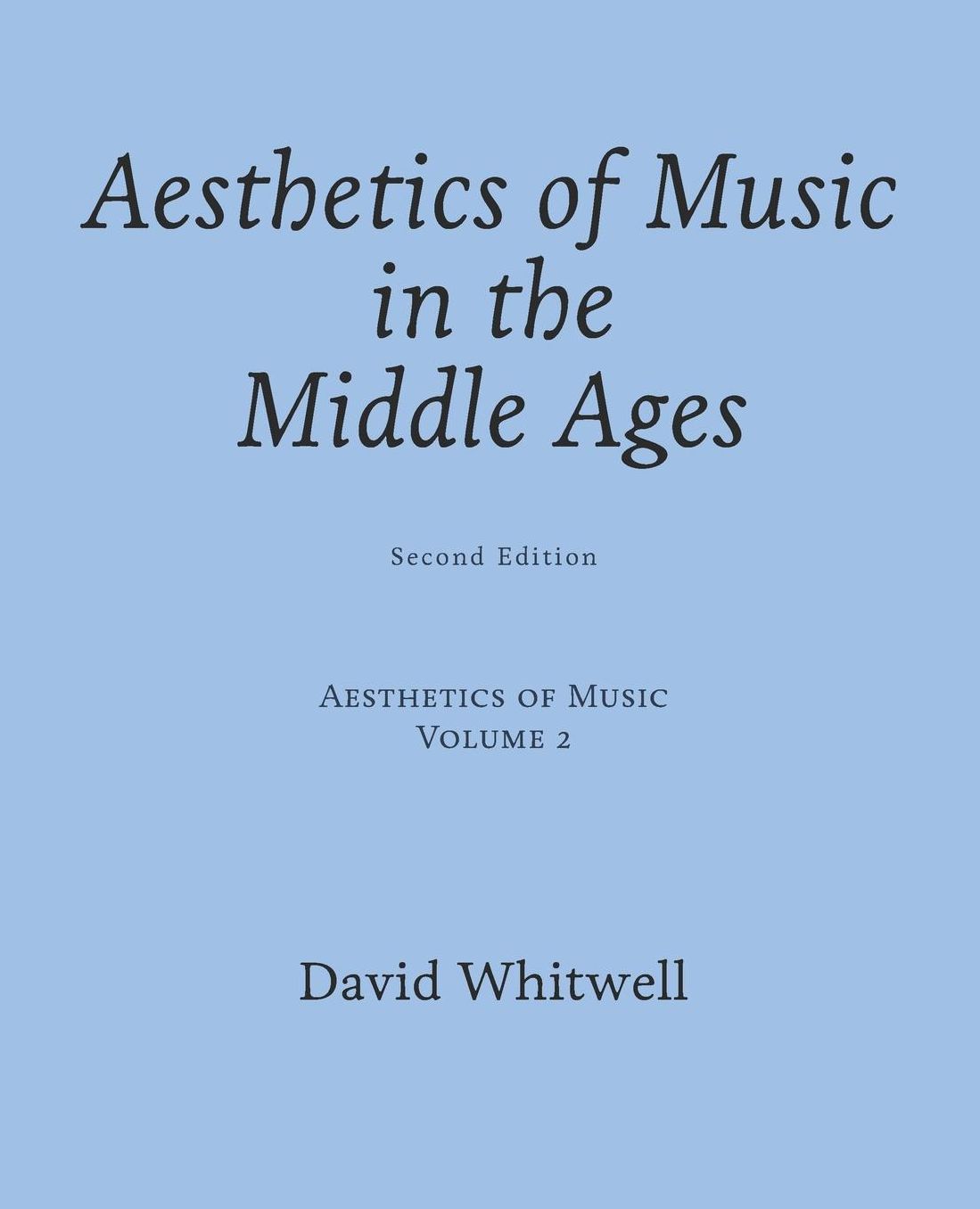 Aesthetics of Music in the Middle Ages
