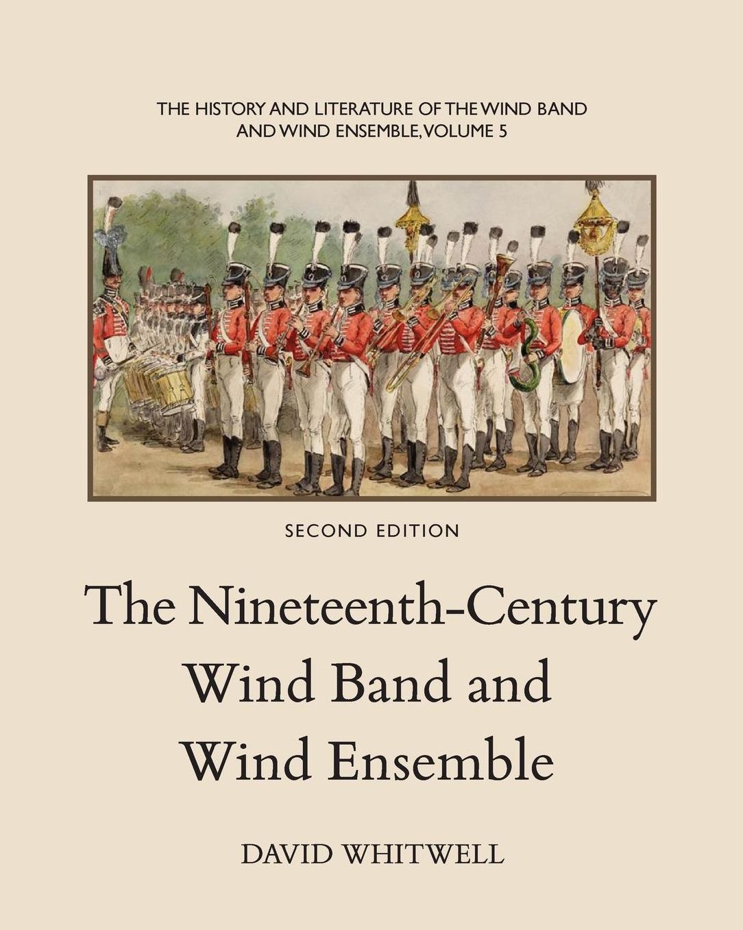 The Nineteenth-Century Wind Band and Wind Ensemble