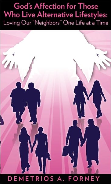 God's Affection For Those Who Live Alternative Lifestyles