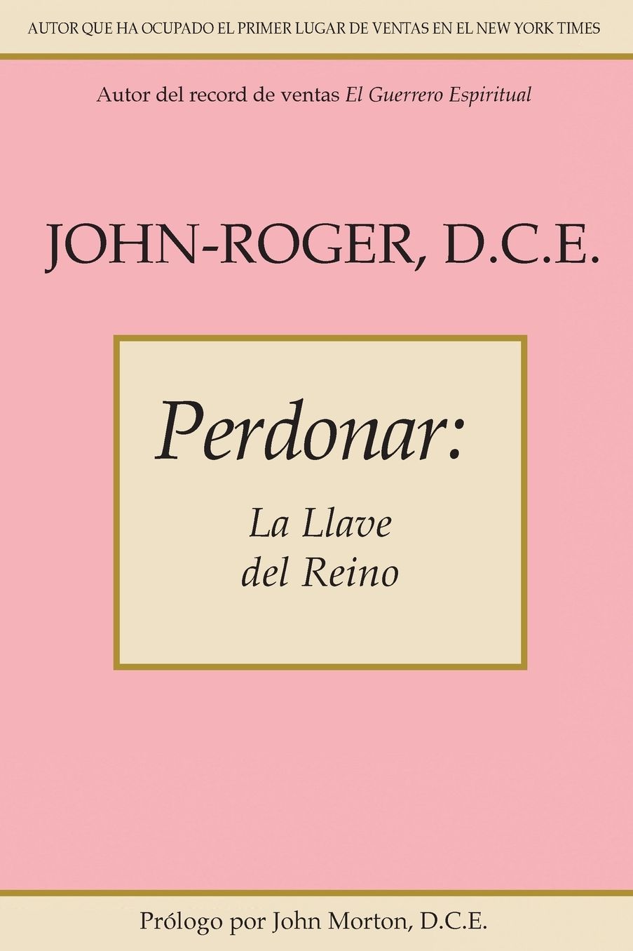 Perdonar: La llave del reino