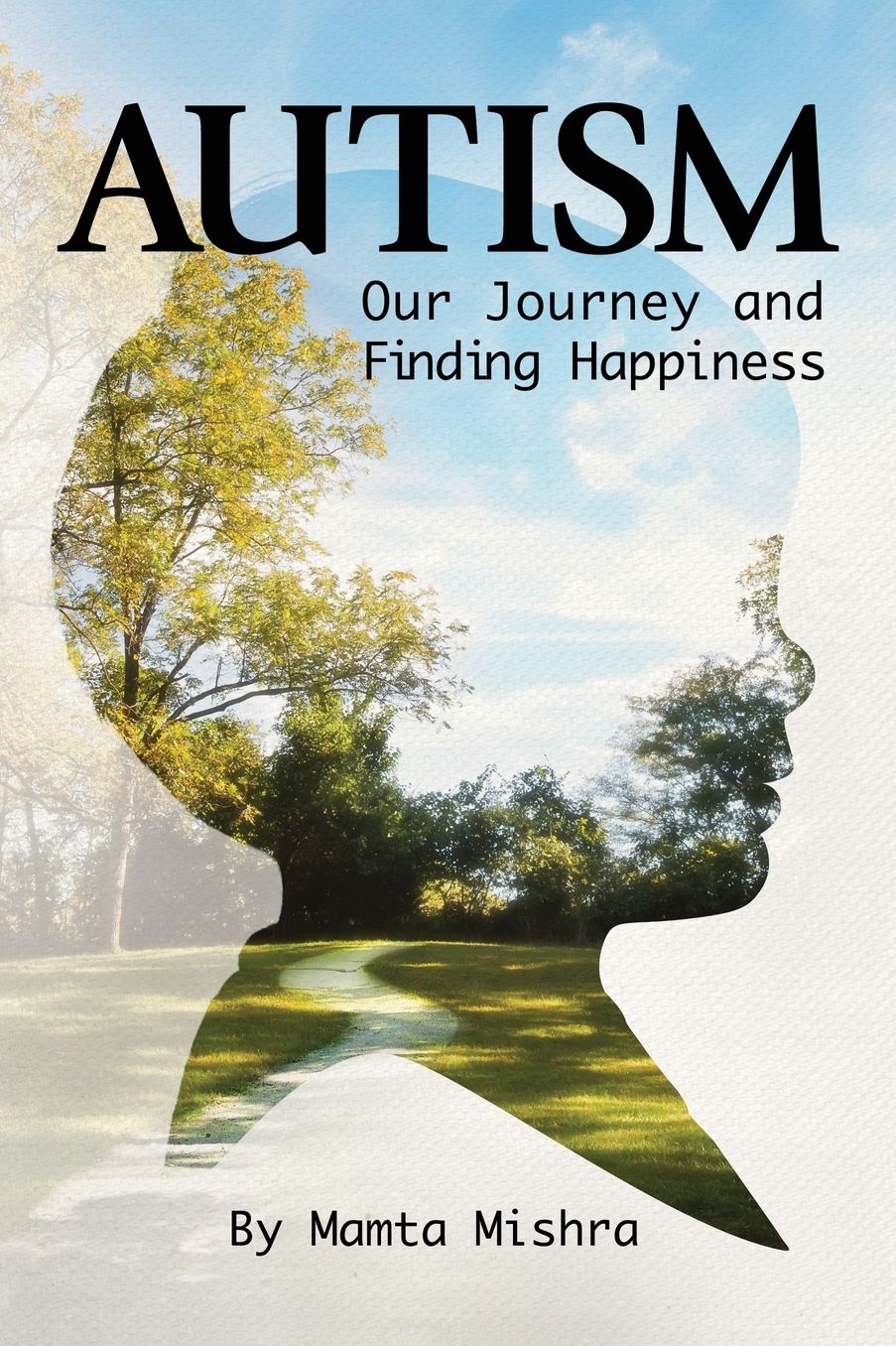 Autism: Our Journey and Finding Happiness