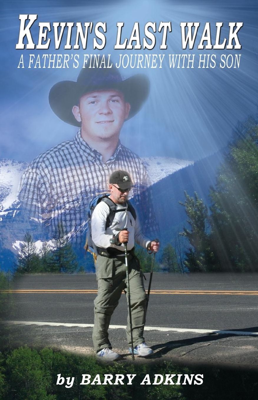 Kevin's Last Walk: A Father's Final Journey with His Son