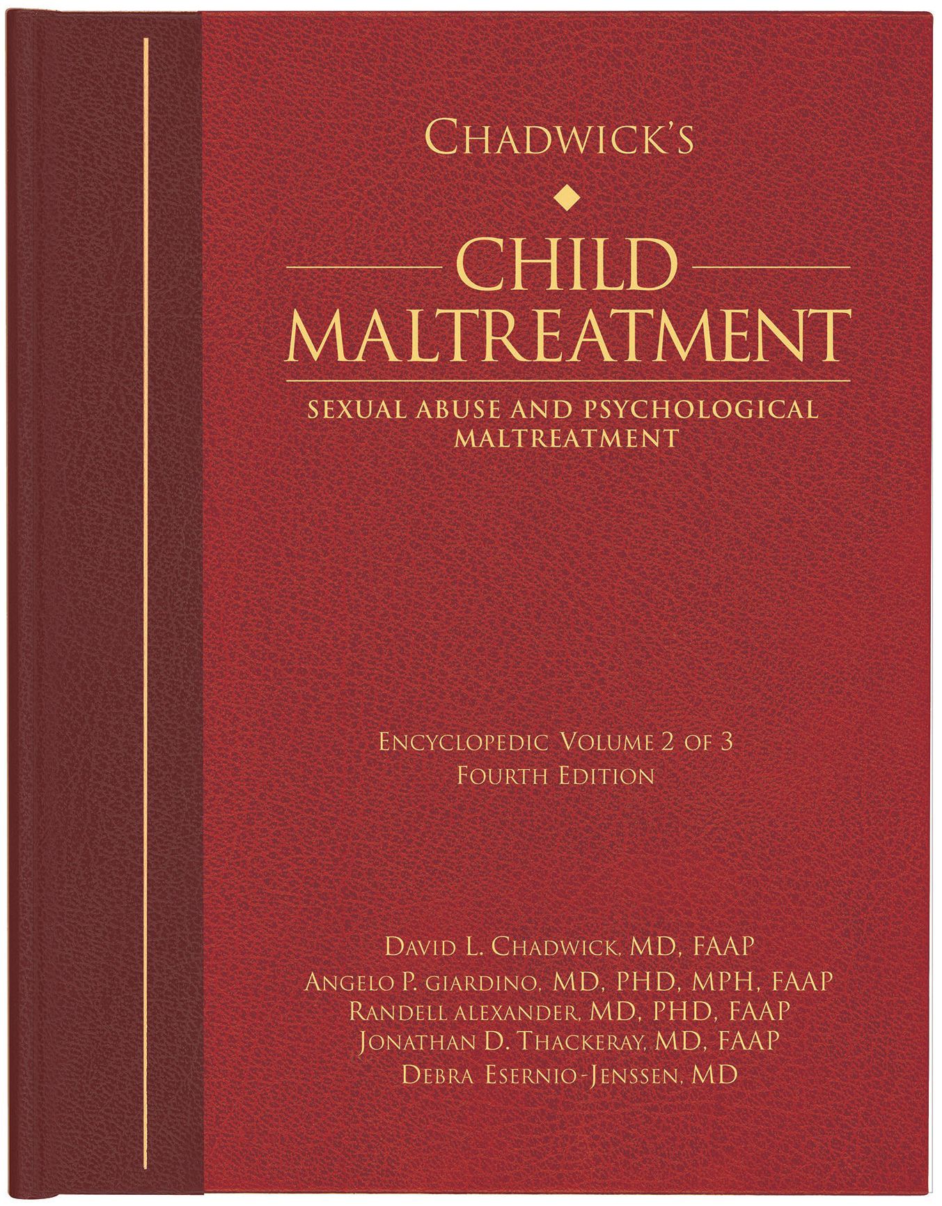 Chadwick's Child Maltreatment 4e, Volume Two: Sexual Abuse and Psychological Maltreatment
